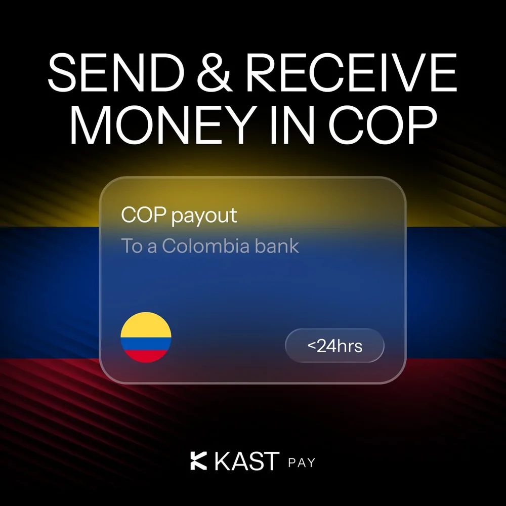 KAST Pay: send and receive money in COP, payout to a Colombian bank