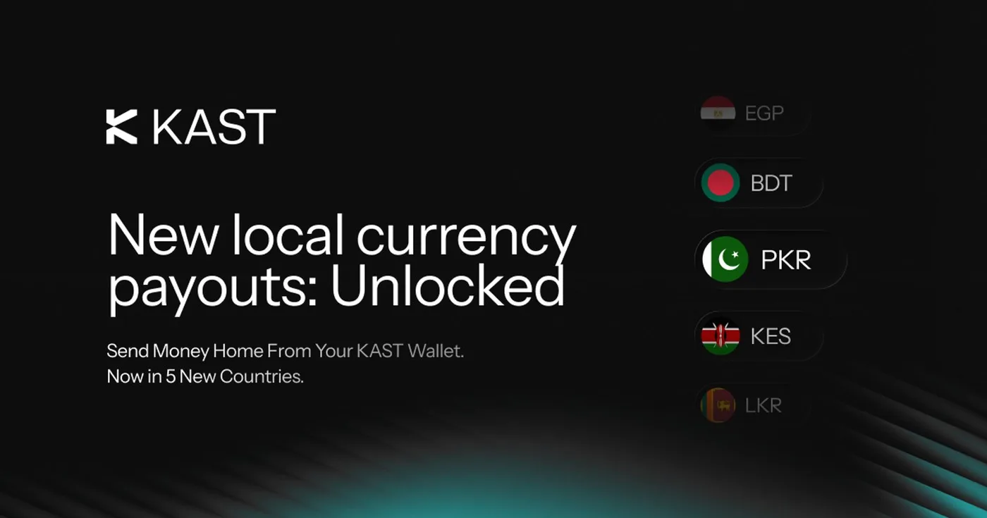 KAST Pay new local currency payouts: EGP, BDT, PKR, KES and LKR